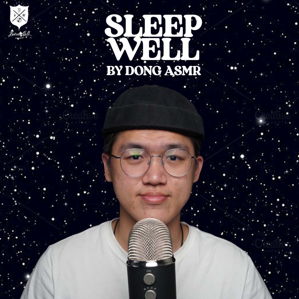 Sleep Well by Dong ASMR