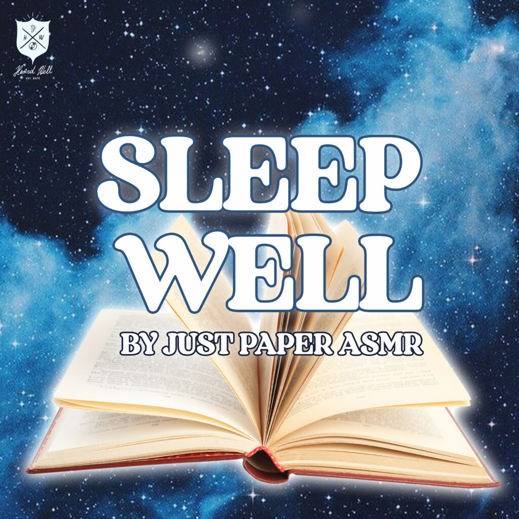 Sleep Well by Just Paper ASMR